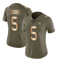 Women's Nike Pittsburgh Steelers #5 Joshua Dobbs Limited Olive/Gold 2017 Salute to Service NFL Jersey