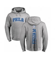 NBA Nike Philadelphia 76ers #31 Mike Muscala Ash Backer Pullover Hoodie